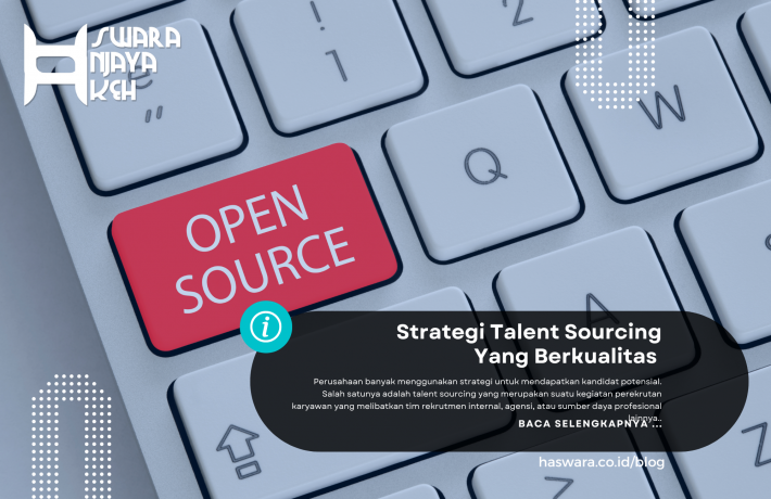 Strategi Talent Sourcing Yang Berkualitas